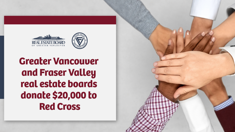 Greater Vancouver and Fraser Valley real estate boards donate $20,000 to support Red Cross disaster relief efforts